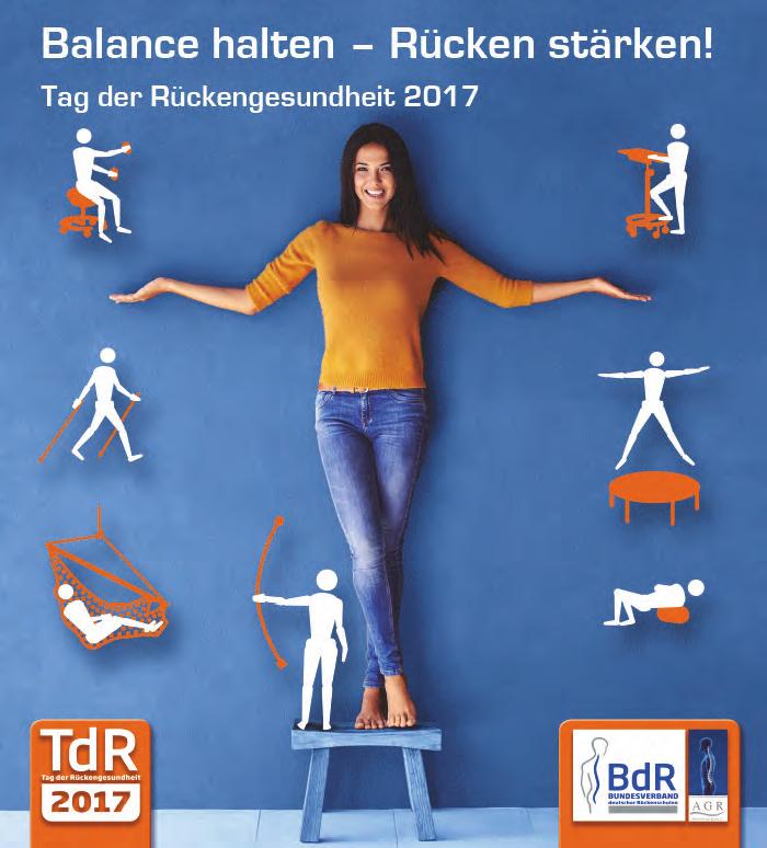 16. Tag der Rückengesundheit am 15. März 2017 Praxisbeispiele zu Balance halten Rücken stärken! Praxisbeispiele für eine Einführungsveranstaltung zum Thema Balance halten Rücken stärken!