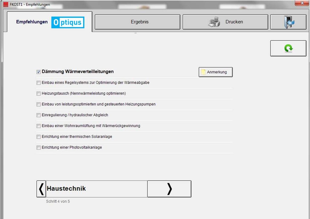 Empfehlungen zur Haustechnik Optimus bietet Ihnen nun eine Liste der wesentlichen Verbesserungsmöglichkeiten im Bereich