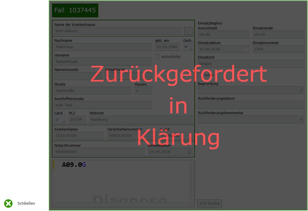 Übersicht - Fälle Zurückgefordert in Klärung: Befindet sich ein Fall in Zurückgefordert in Klärung, so wird dieser Fall KV-Seitig auf die Richtigkeit geprüft.