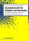 Dorothee Frings, Elke Tießler-Marenda: "Ausländerrecht für Studium und Beratung" Einschließlich