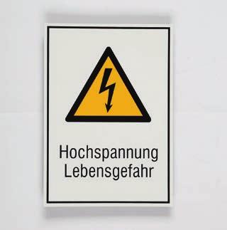Warn-, Hinweis- und Bezeichnungsschilder Alle Schilder sind in den Sprachen Deutsch, Französisch und