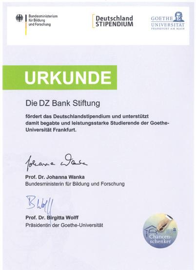 Die Stiftung kooperiert insbesondere mit der Goethe- Universität Frankfurt und der Frankfurt School of Finance & Management sowie den Hochschulen in Münster, Hohenheim und Mannheim.
