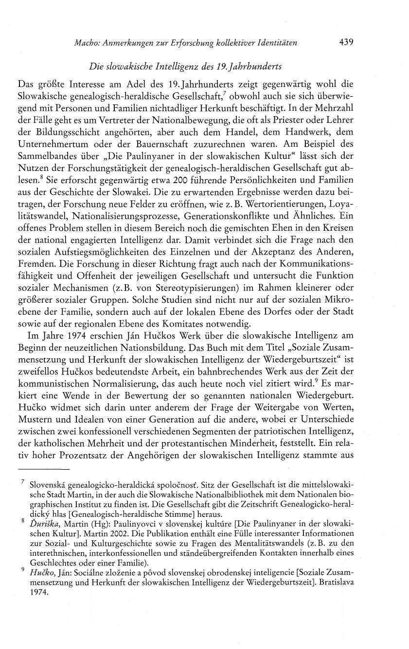 Macho: Anmerkungen zur Erforschung kollektiver Identitäten 439 Die slowakische Intelligenz des 19. Jahrhunderts Das größte Interesse am Adel des 19.