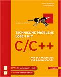 Inhaltsverzeichnis Norbert Heiderich, Wolfgang Meyer Technische Probleme lösen mit C/C++ Von der Analyse bis zur Dokumentation Herausgegeben von Manfred Mettke ISBN (Buch):
