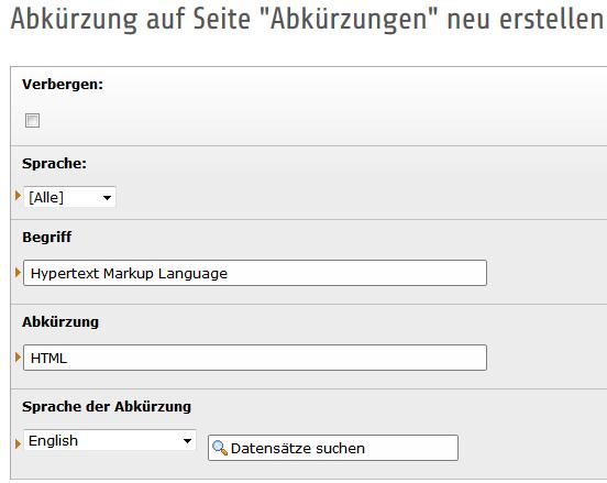 Soll er sowohl auf deutschen als auch auf englischen Seiten verwendet werden, bei Sprache Alle auswählen. 3. Bei Begriff die ausgeschriebene Variante eingeben. 4.