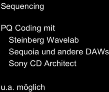 04.2008 Steffen Müller - Tonseminar SS08 38 s Sequencing PQ Coding mit Steinberg Wavelab Sequoia und