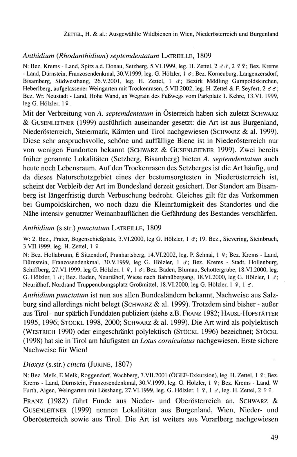 ZETTEL, H. & al.: Ausgewählte Wildbienen in Wien, Niederösterreich und Burgenland Anthidium (Rhodanthidium) septemdentatum LATREILLE, 1809 N: Bez. Krems - Land, Spitz a.d. Donau, Setzberg, 5.VI.