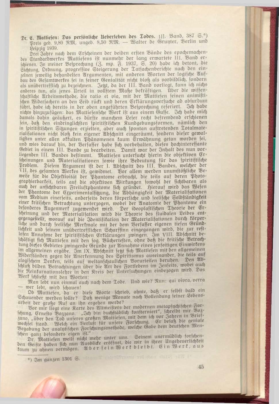 0r < 2TlaUiefen: Das perfönlidje Ueberleben bes lobes. 111. Banb, 387 S.*) «reis geb. 9,80 «TO, ungeb. 8,50 «TO. «lalter be runter,»erlin unb Seipjig 1939.