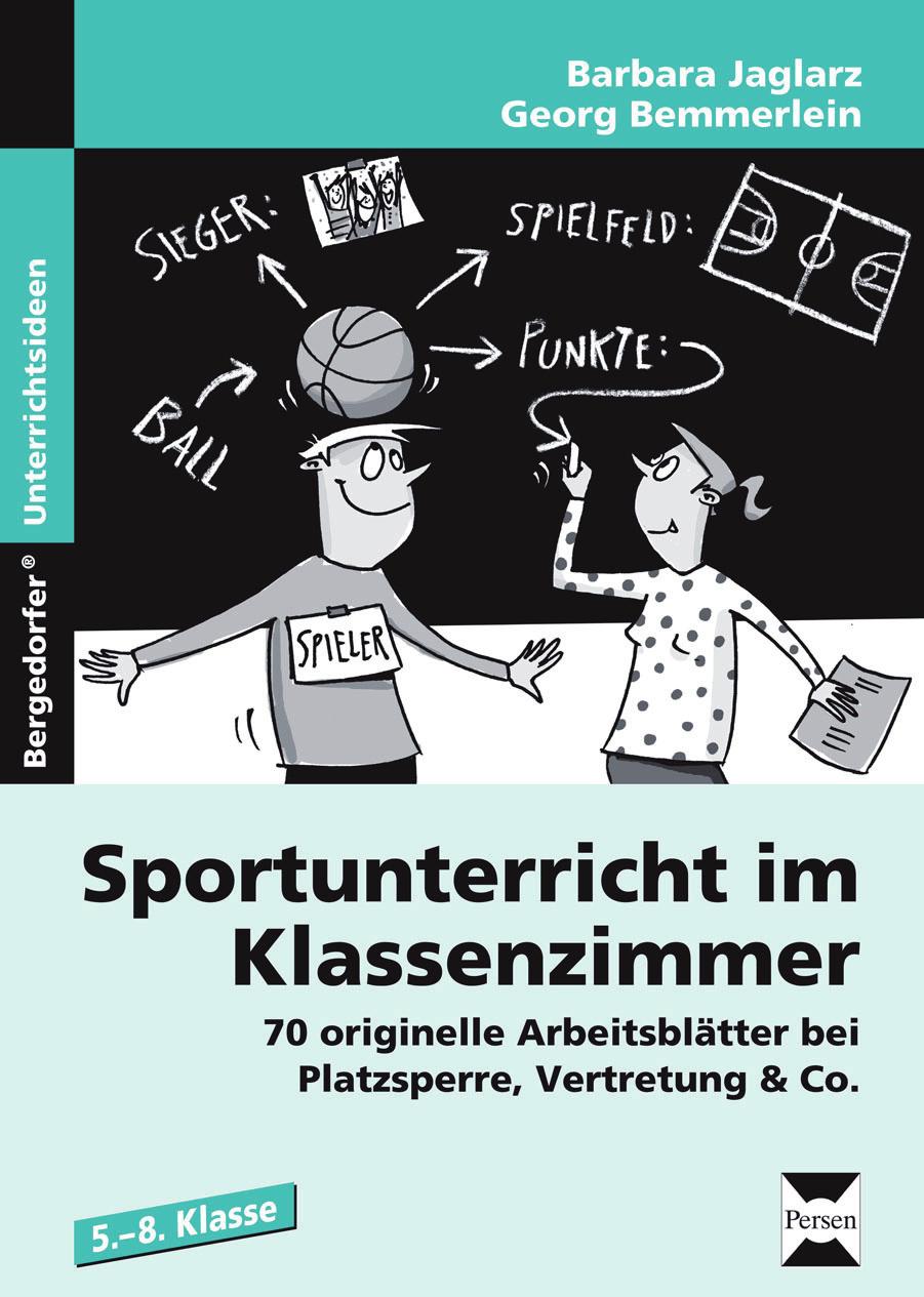 DOWNLOAD Barbara Jaglarz, Georg Bemmerlein Völkerball: Sportunterricht im Klassenzimmer