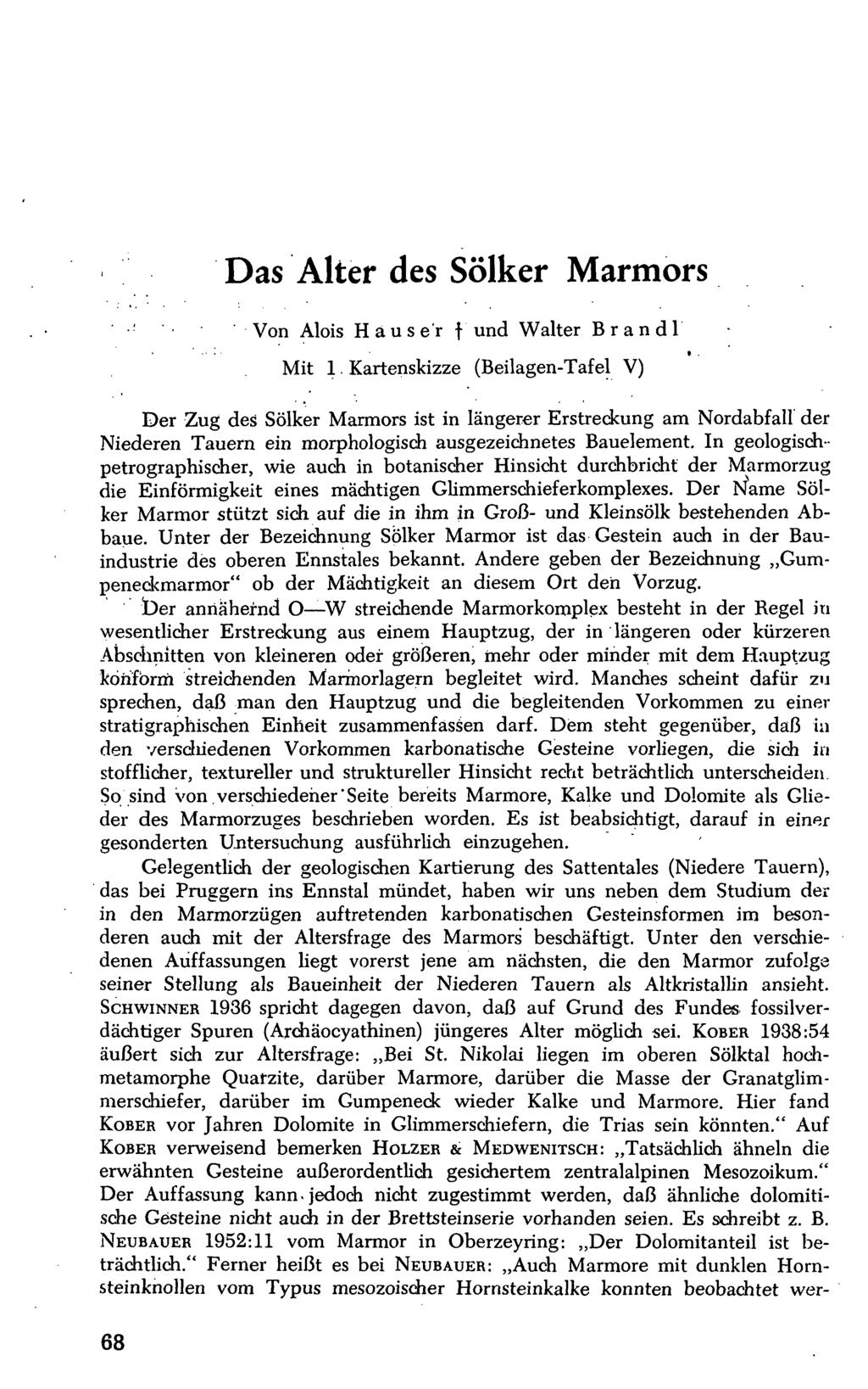 Das Alter des Sölker Marmors ' ' Von Alois Häuser f und Walter Brandi Mit 1.