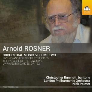 Classics TOCC0458 Rosner,Arnold Orchesterwerke Vol.