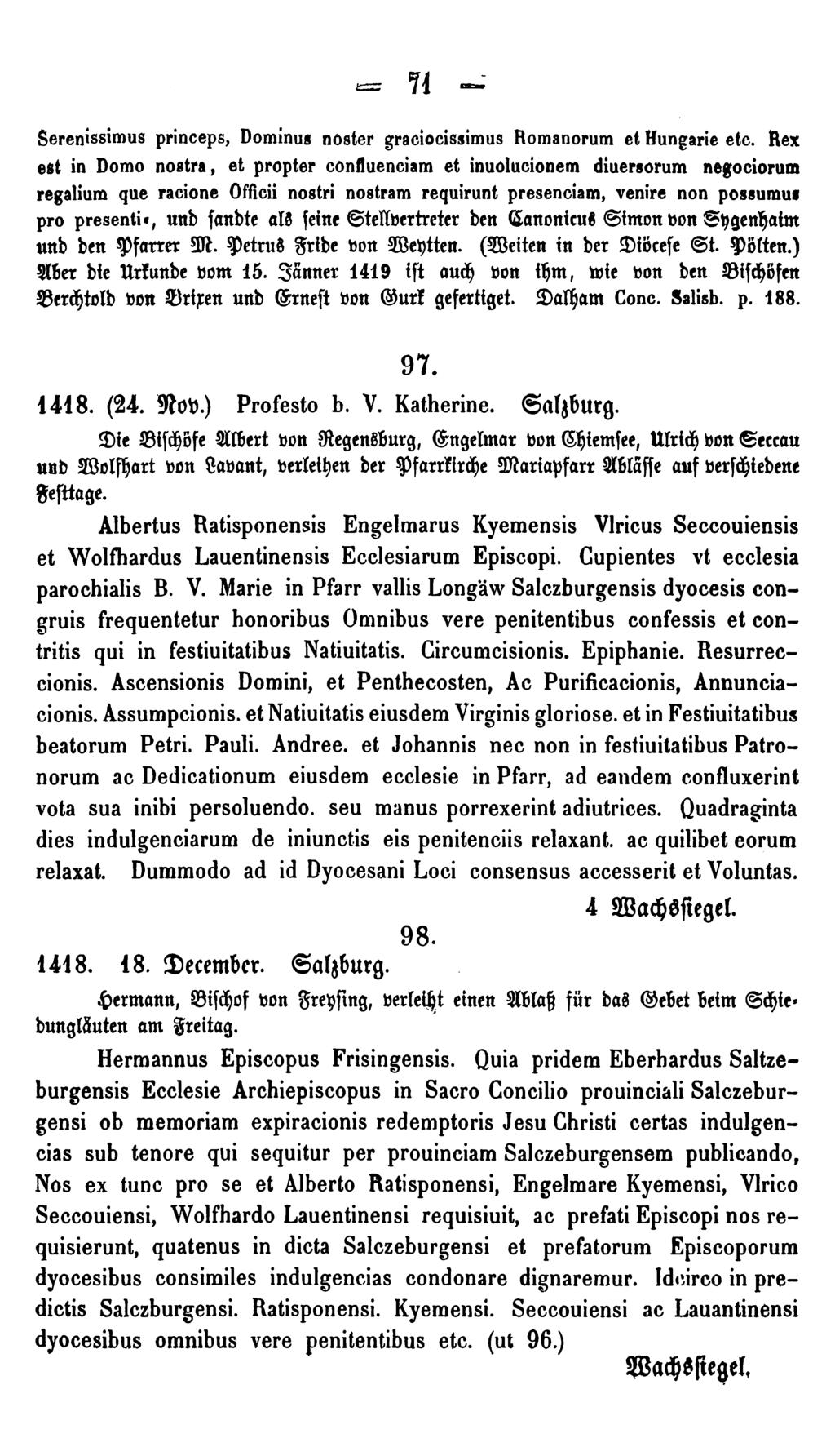 71 - Serenissimus princeps, Dominus nöster graciocissimus Romanorum et Rungarie etc.