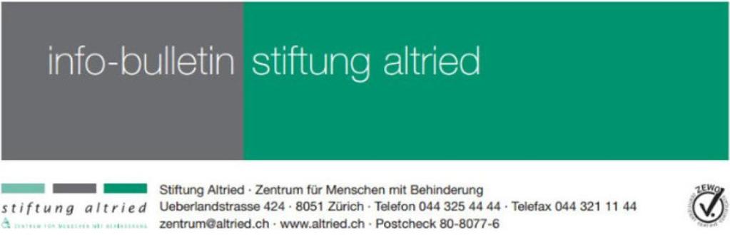 Januar / Februar Herzlich Willkommen Ab diesem Januar 2018 gehört das Wohnheim Schanzacker zur Stiftung Altried.
