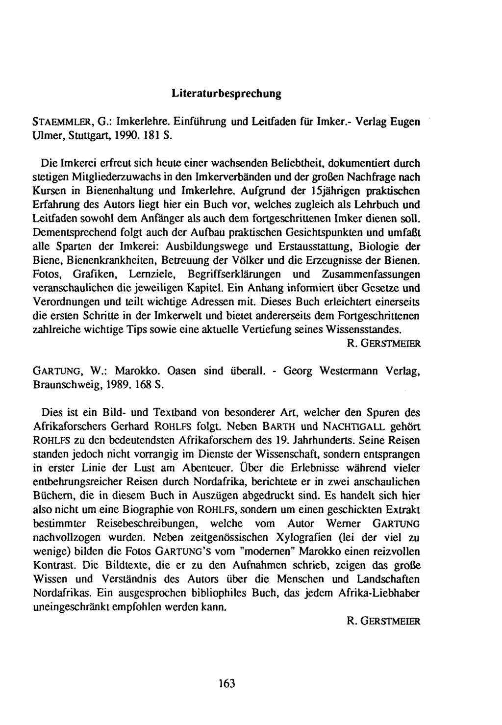 Literaturbesprechung STAEMMLER, G.: Imkerlehre. Einführung und Leitfaden für Imker.- Verlag Eugen Ulmer, Stuttgart, 1990. 181 S.