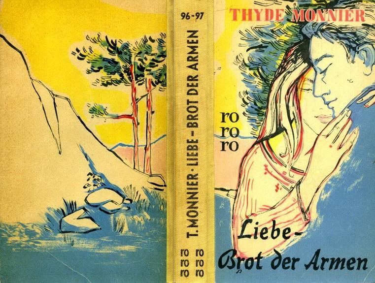 11/1953 96-97 Monnier, Thyde Frankreich Liebe - Brot der Armen Le pain de pauvres Sander,