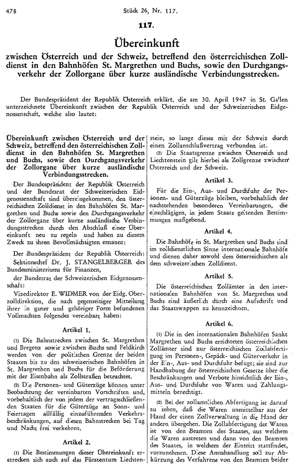 478 Stück 26, Nr. 117. 117. Übereinkunft zwischen Österreich und der Schweiz, betreffend den österreichischen Zolldienst in den Bahnhöfen St.