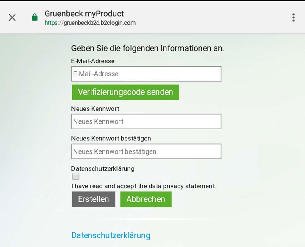Grünbeck myproduct-app installieren» Sie erhalten einen 6-stelligen Prüfcode per E-Mail.