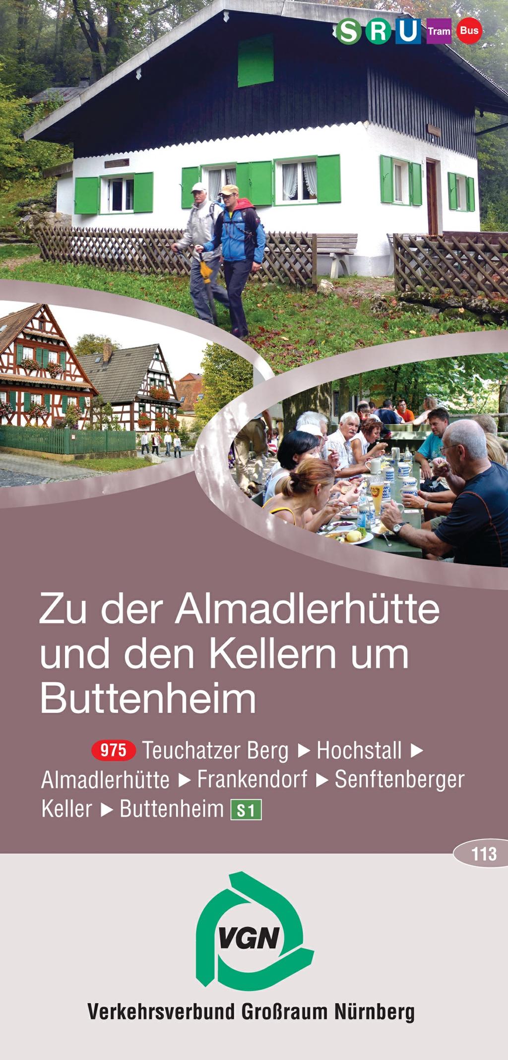 Zur Almadlerhütte und den Kellern um Buttenheim Entfernung: ca. 16,9 km, Dauer: ca. 4,5 Std.