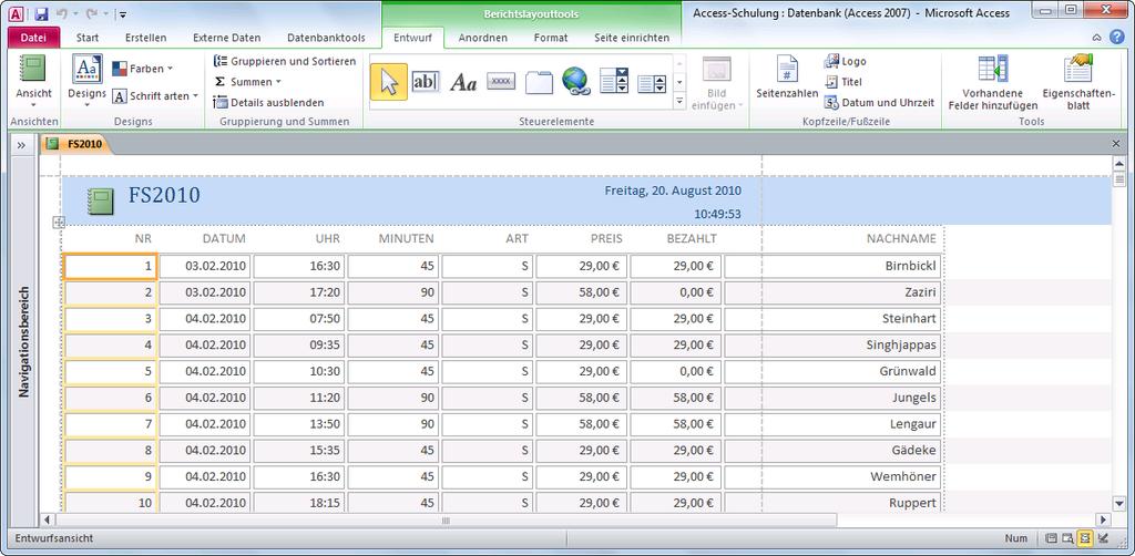 Access hat einen ersten einfachen Bericht der Tabelle FS2010 erstellt: Ein einfacher Bericht in der Layoutansicht 4. Speichern Sie den Bericht: Datei-Menü, Objekt speichern als.