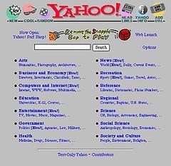 World Wide Web Wie kann das Web organisiert werden? 1. Versuch: Webverzeichnis: Yahoo, Curlie (DMOZ) 2.