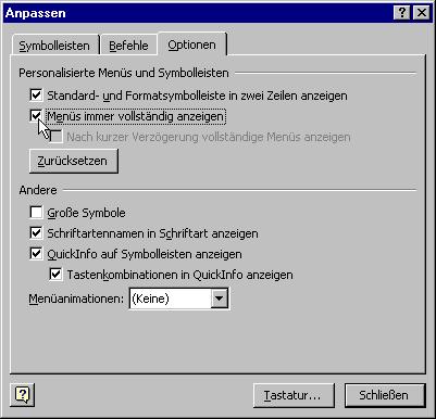 Die verkürzten Menüs In MS Office XP werden standardmäßig in einem aufgeklappten Menü zunächst nur die Befehle angezeigt, die häufig benutzt werden, bzw. die Sie zuletzt verwendet haben.