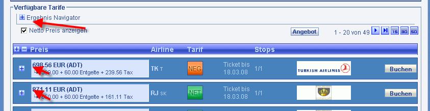1 Ergebnisnavigator Der Ergebnisnavigator gibt einen schnellen Überblick über die Tarife der verschiedenen Fluggesellschaften und deren Eigenschaften (Preis, Anzahl Stops, Reisezeit, frühester