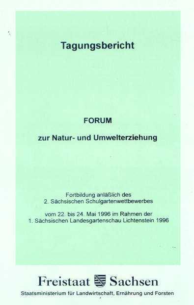 Tagungsberichte zu den Fachforen zur Natur- und Umwelterziehung Seit 1996 erschienen