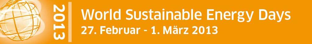 Das Konferenzprogramm Das Konferenzprogramm 2013 hatte zwei Hauptthemen: Biomasse und Energieeffizienz.