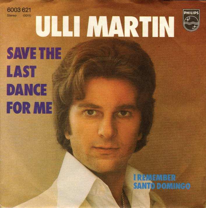 Philips 6003 621 Single 1977 Save the last dance for me