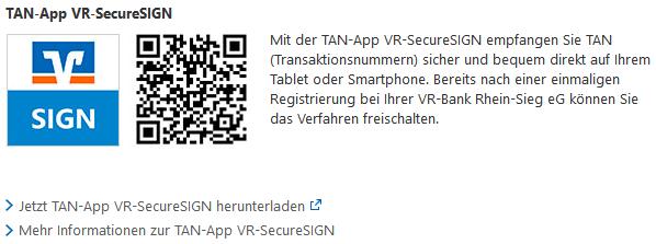 Einrichtung VR-SecureSIGN - Download App Um Ihre Erstanmeldung im Online-Banking mit der TAN-App durchführen zu können, müssen Sie vorab unsere App VR-SecureSIGN herunterladen.