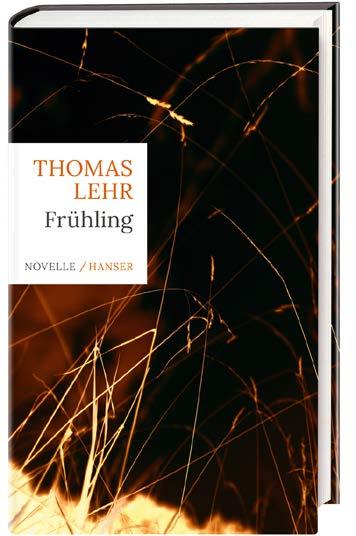 Leseprobe aus: Thomas Lehr Frühling Mehr Informationen zum Buch finden