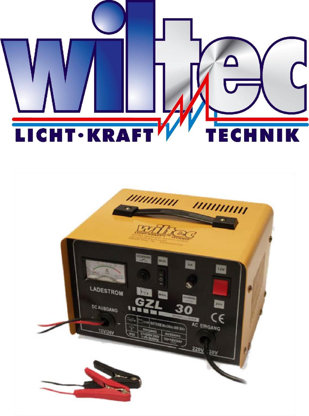 Bedienungsanleitung WBL-GZL30 30561 Batterieladegerät Technische Änderungen vorbehalten!