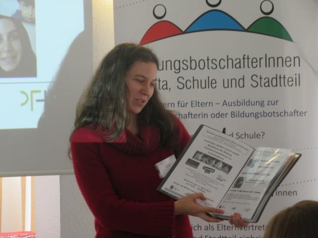 Nina Lutz (Projektleitung) Neben den Zertifikaten bekam jede Bildungsbotschafterin im Praktikum eine BildungsbotschafterInnen-Mappe