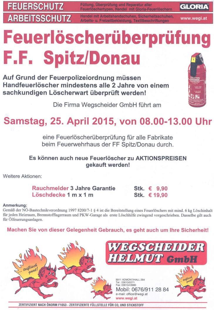Feuerwehrlöscherüberprüfung 2015 04/19/2015 Veranstaltungen Auch heuer wieder findet am Samstag, 25.