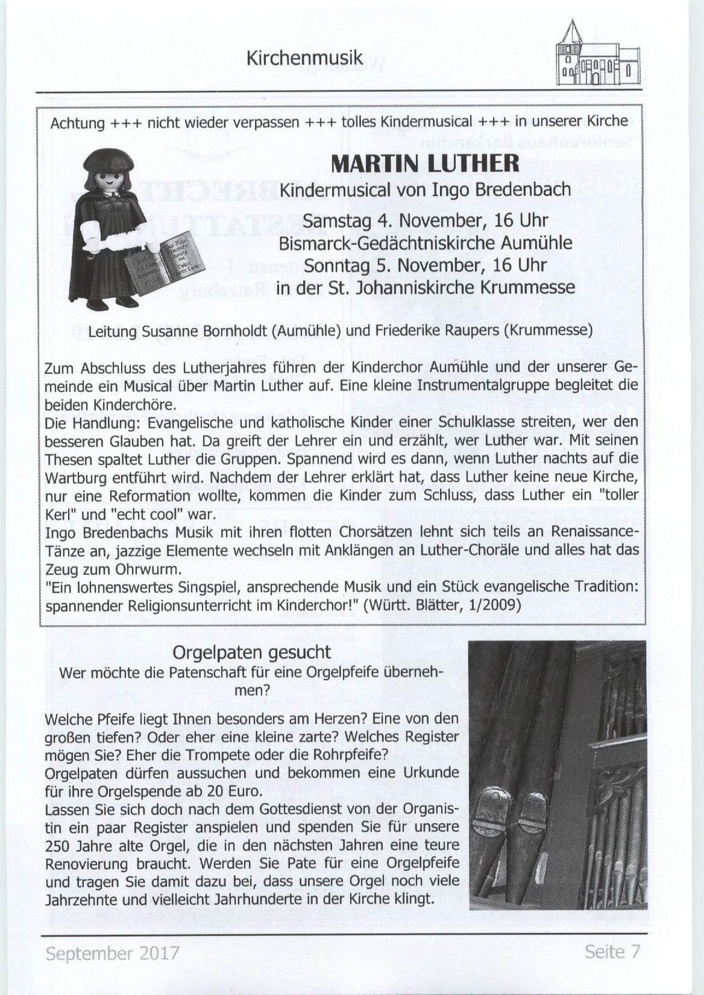 Kirchenmusik Achtung +++ nicht wieder verpassen +++ tolles Kindermusical +++ in unserer Kirche MARTIN LUTHER Kindermusical von Ingo Bredenbach Samstag 4.