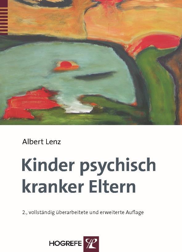 Literaturhinweis Albert Lenz (2014) Kinder psychisch kranker Eltern 2.