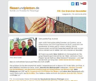 Newsletter di settore: scheda Fliesen-Informationen-EXpress Breve descrizione: FIX Fliesen-Informationen-EXpress fornisce tutte le settimane informazioni settoriali aggiornatissime, novità di