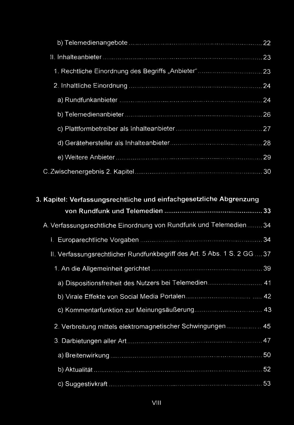 ..27 d) G e rä te h e rs te lle r als In h a lte a n b ie te r...28 e) W e ite re A n b ie te r...29 C.Z w is c h e n e rg e b n is 2. K a p ite l...30 3.