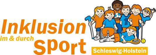 Angebote mit aktiver Teilnahme Aus-und Fortbildungen zum Thema Inklusion 26.01.2019 14-17 sjsh, SV Boostedt 29.-30.03.