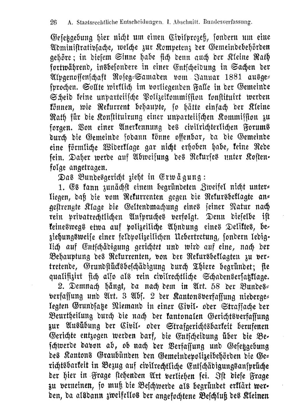 26 A. Staatsrechtliche Entscheidungen. I. Abschnitt. Bundesverfassung.