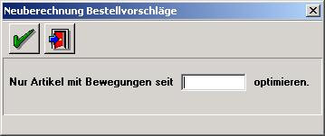 5. Bestellmengen optimieren Falls das Optimierungsmodell geändert wurde, führen Sie den Menüpunkt