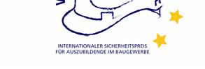 2010 Internationaler Sicherheitspreis - 2006 in Wien internationaler Wettbewerb für Lehrlinge am Bau - Plan zur