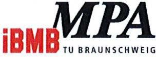 MPA BRAUNSCHWEG Anlage 2 1 Allgemeines bauaufsichtliches Prüfzeugnis Nr. P-5008/745/14-MPA BS vom 01.