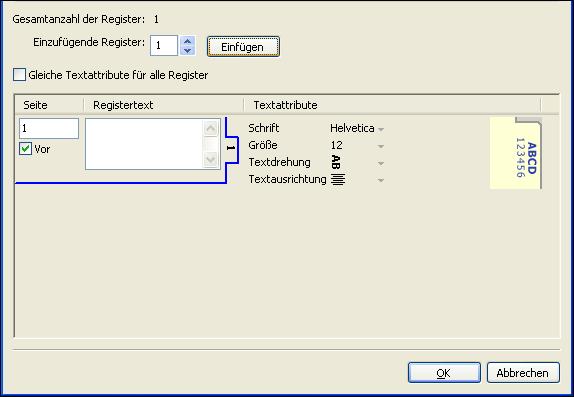 COMMAND WORKSTATION, WINDOWS EDITION 32 5 Legen Sie alle weiteren Einstellungen für das Registermedium in der gewünschten Weise fest.