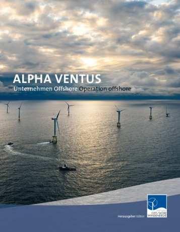 Offshore-Testfeld alpha ventus Erster Offshore Windpark in Deutschland, Bauphase 2008-10 12 Windenergieanlagen (à 5 MW) 60 MW
