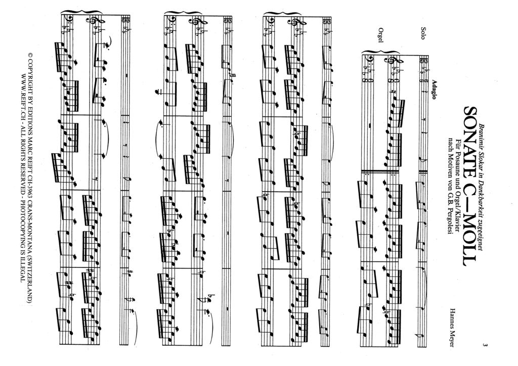 TENOR TROMBONE Photocopying is illegal! Adagio Branimir Slokar in Dankbarkeit zugeeignet Sonate C minor Alto or Tenor Trombone & Organ (Piano) Hannes Meyer 7 16 ø 1. 25 2.