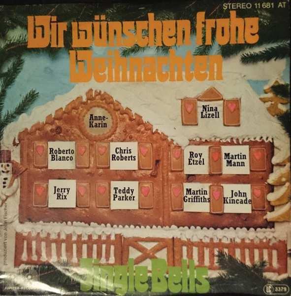 Jupiter Records 11 681 AT Single VÖ 1977 Wir wünschen Frohe