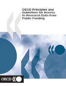 Forschungsdaten: Meilensteine 2007 OECD: Principles and Guidelines for Access to Research Data from Public Funding