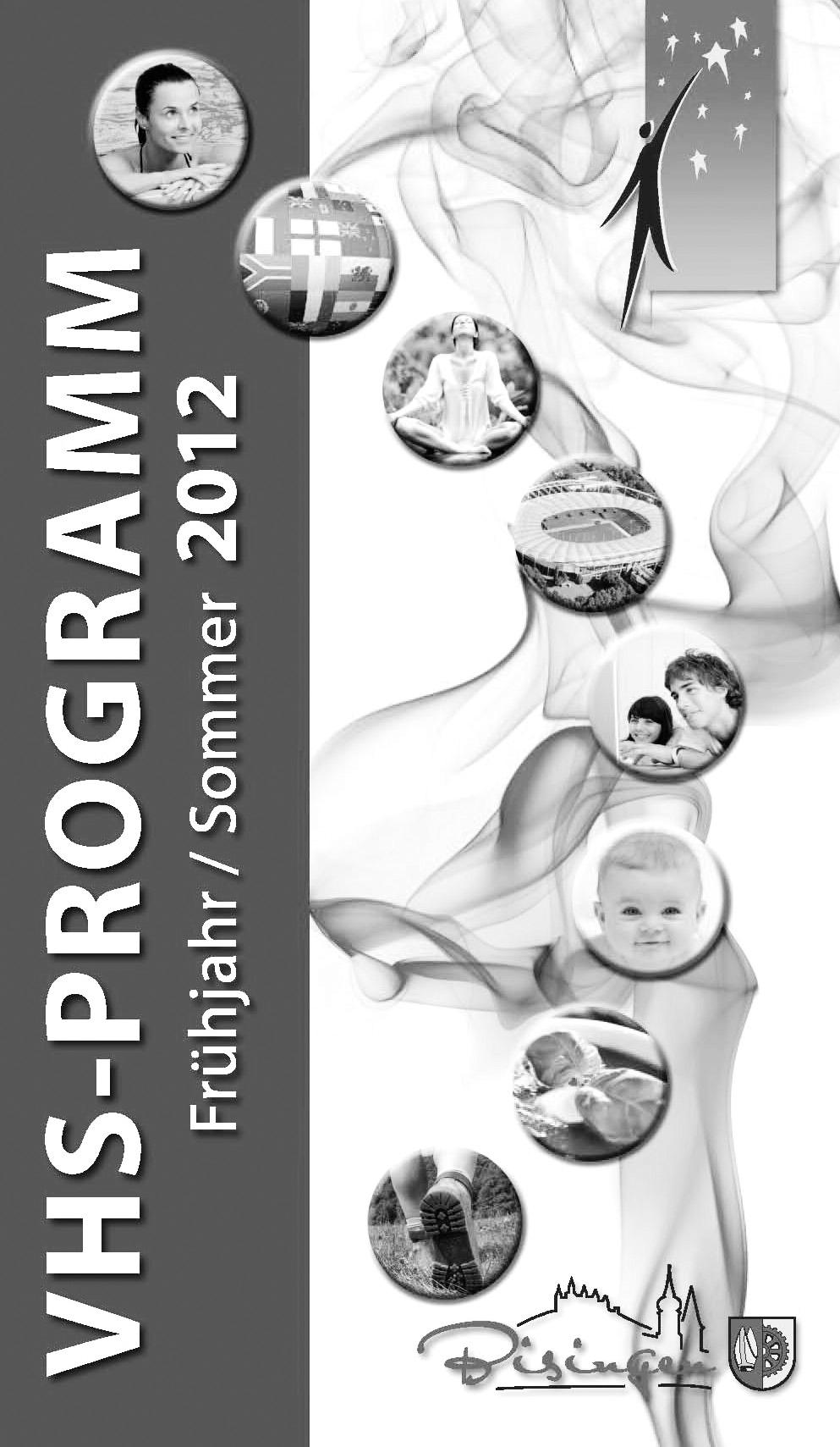 Amtsblatt der Gemeinde Bisingen 2 ALLGEMEINE MITTEILUNGEN Das neue VHS Programm Frühjahr/Sommer 2012 ist da!