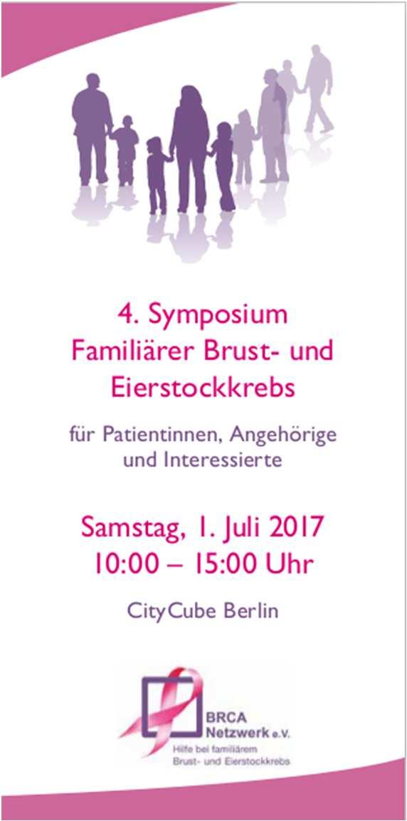 Zukünftige Projekte BRCA-Symposium 2017 in Berlin Nach Köln,